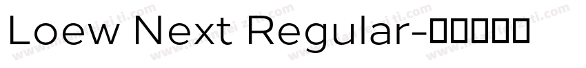 Loew Next Regular字体转换